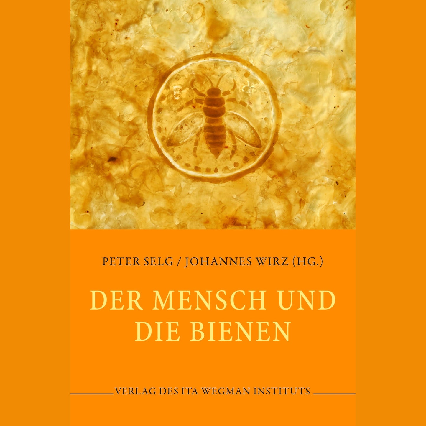 Der Mensch und die Bienen