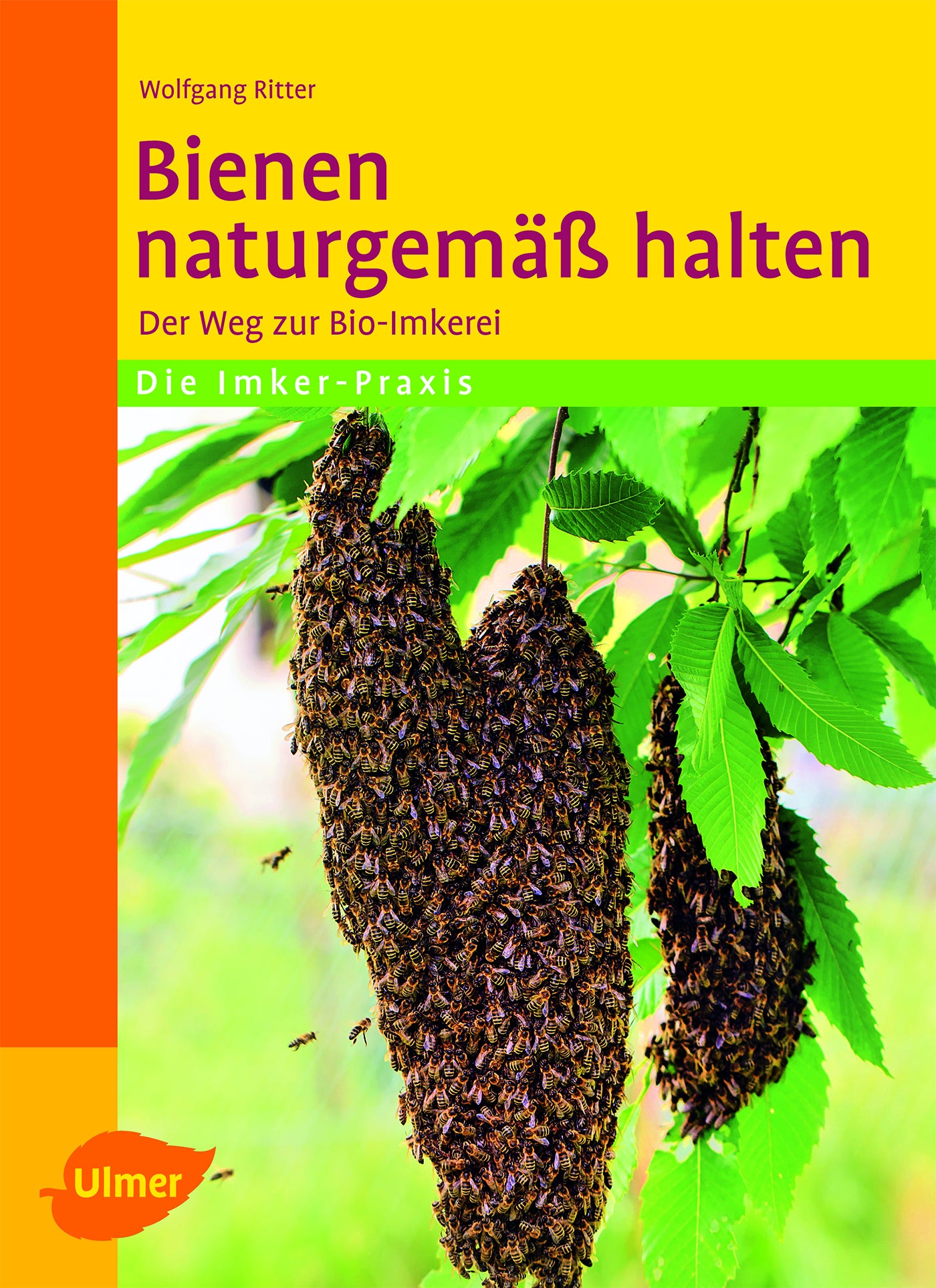 Bienen naturgemäß halten