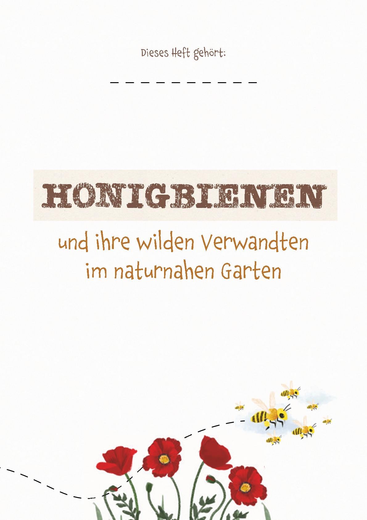 Honigbienen und ihre wilden Verwandten im naturnahen Garten