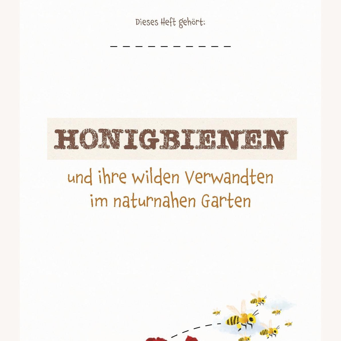 Honigbienen und ihre wilden Verwandten im naturnahen Garten