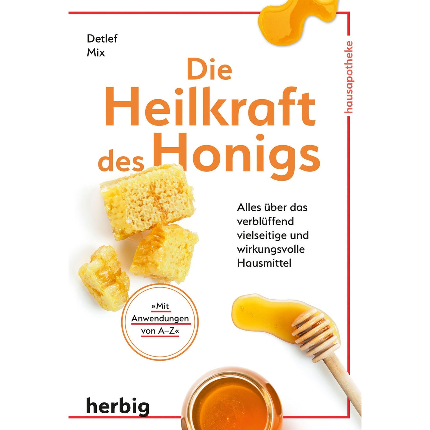 Die Heilkraft des Honigs