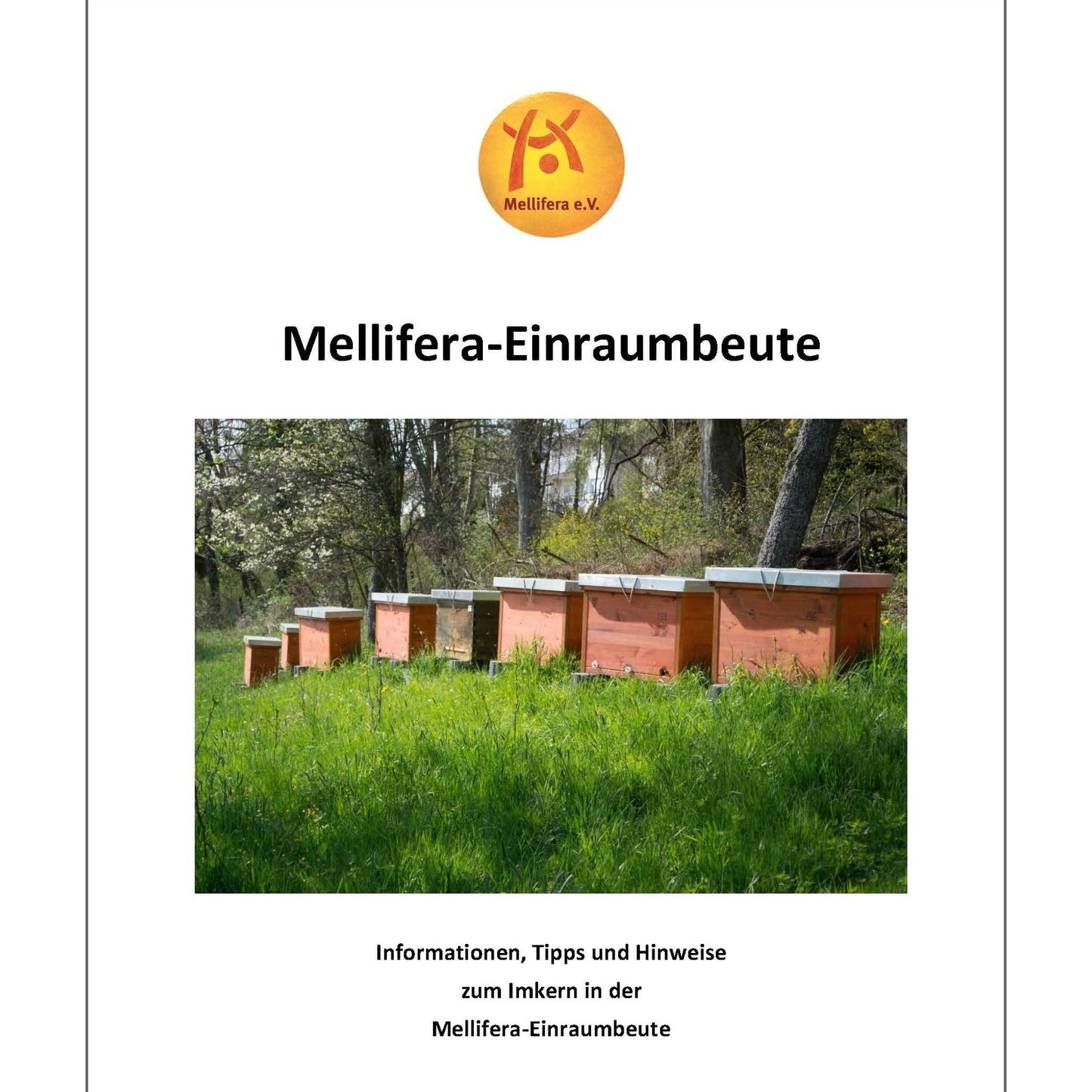 Broschüre: Mellifera-Einraumbeute