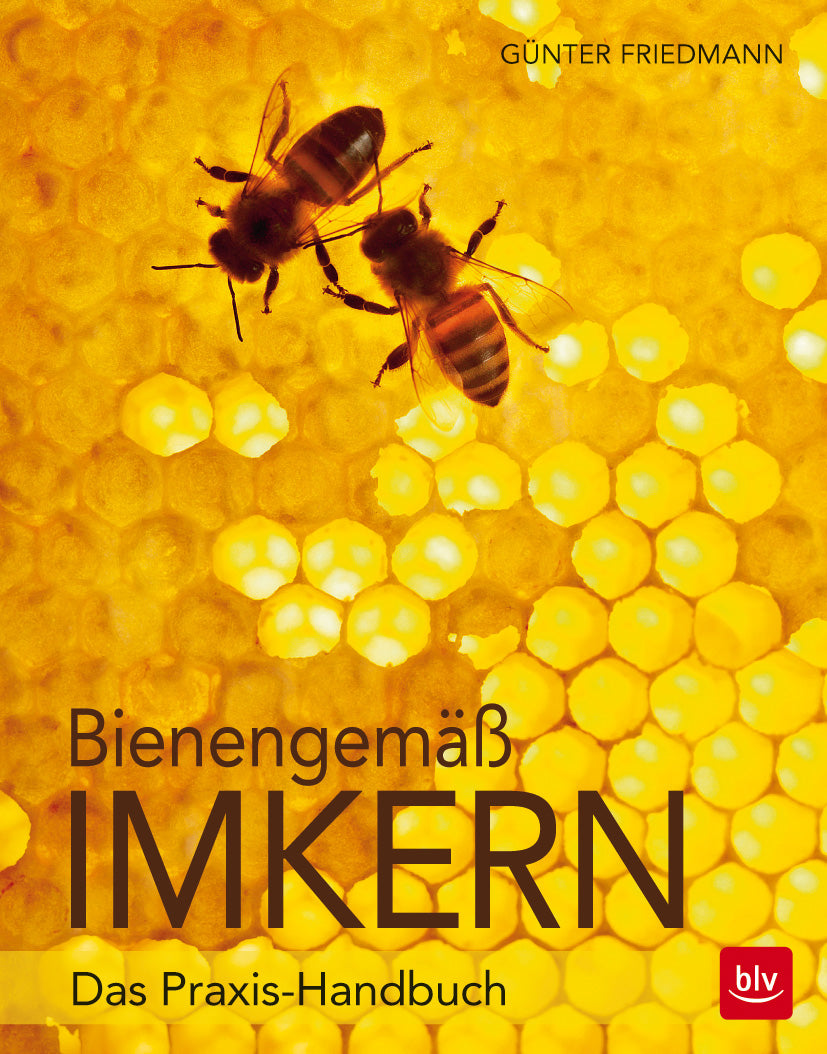 Bienengemäß Imkern